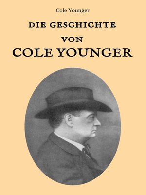 cover image of Die Geschichte von Cole Younger, von ihm selbst erzählt
